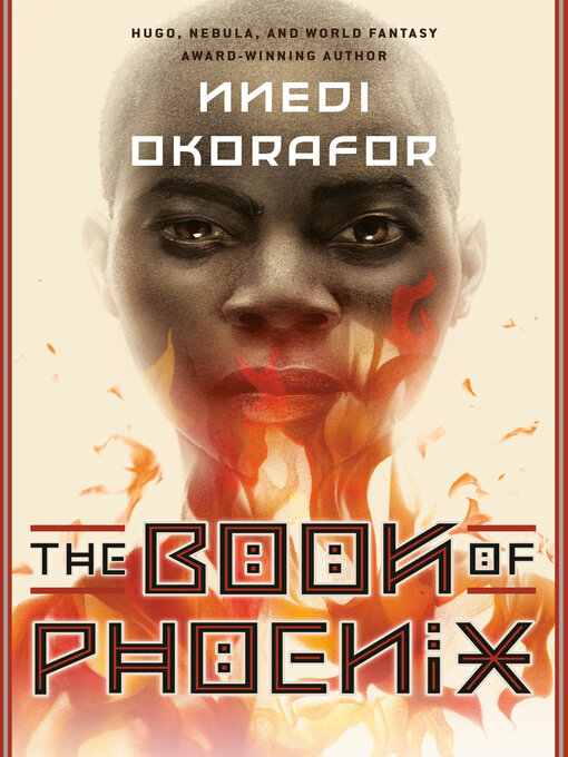 Title details for The Book of Phoenix by Nnedi Okorafor - Available